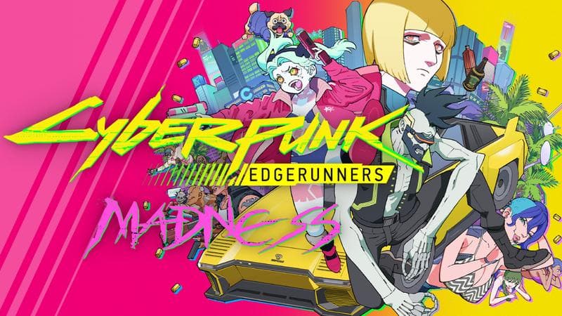 サイバーパンク: エッジランナーズ MADNESSのサムネイル